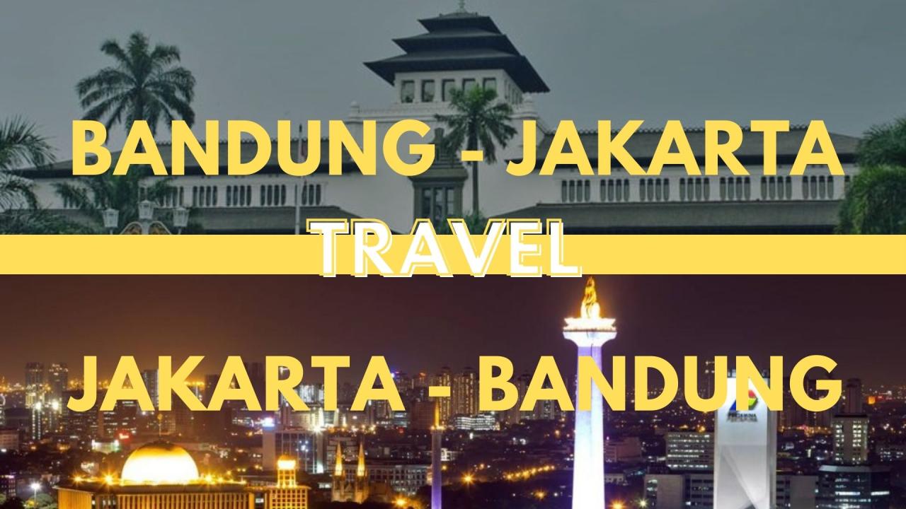 Trip Jakarta Bandung: Petualangan Menjelajahi Dua Kota Besar